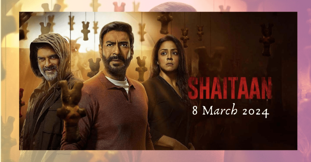 Shaitan 2024 Budget, Story, Cast and Crew, Box Office Collection